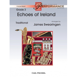 Echoes of Ireland -Traditional Irish / Arr.James Swearingen