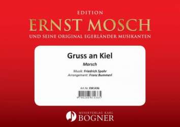 Gruss an Kiel -Friedrich Spohr / Arr.Franz Bummerl