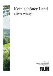 Kein schöner Land (Version für Blasorchester) -Traditional / Arr.Oliver Waespi