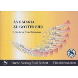 Ave Maria / Zu Gottes Ehr (Kleiner Choral) -Werner Brüggemann