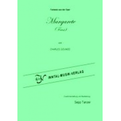 Margarete (Faust-Fantasie) -Charles Francois Gounod / Arr.Sepp Tanzer