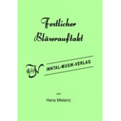 Festlicher Bläserauftakt -Hans Mielenz