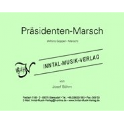Präsidenten-Marsch -Sepp Böhm