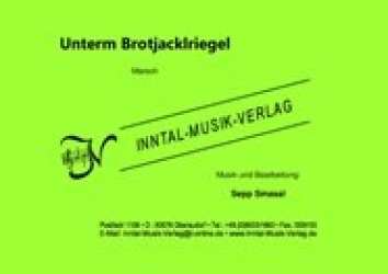 Unter`m Brotjacklriegl / Mein Inntal -Sepp Smasal