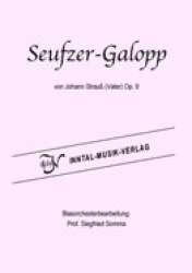 Seufzer-Galopp op. 9 -Johann Strauß / Strauss (Vater) / Arr.Siegfried Somma