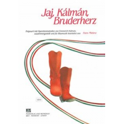 Jaj, Kálmán Bruderherz (Potpourri mit Operettenmelodien) -Emmerich Kálmán / Arr.Hans Mielenz