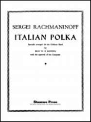 Italian Polka -Sergei Rachmaninov (Rachmaninoff) / Arr.Erik W.G. Leidzen