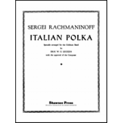 Italian Polka -Sergei Rachmaninov (Rachmaninoff) / Arr.Erik W.G. Leidzen
