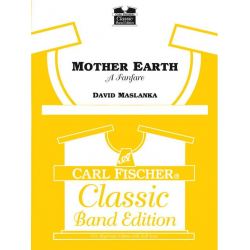 Mother Earth (A Fanfare) -David Maslanka