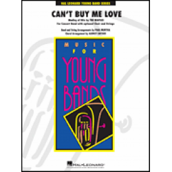 Can't Buy Me Love - Medley of Hits by the Beatles -George Harrison / Arr.Paul Murtha