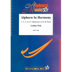 Alphorn In Harmony -Lothar Pelz / Arr.Jérôme Naulais