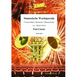 Siamesische Wachtparade -Paul Lincke / Arr.Michal Worek