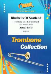 Bluebells Of Scotland -Arthur Pryor / Arr.Bertrand Moren