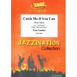 Catch Me If You Can -Tom Gaebel / Arr.Parson & Moren