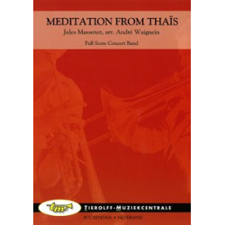 Meditation from "Thais" -Jules Massenet / Arr.André Waignein