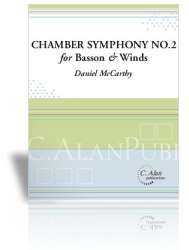 Chamber Symphony No. 2 for Bassoon and Winds -Daniel McCarthy