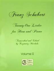 Twenty-One Lieder for Horn and Piano - Vol. II -Franz Schubert / Arr.Franz Schubert