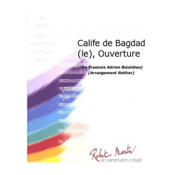 Der Kalif von Bagdad - Overture -Francois-Adrien Boieldieu / Arr.Rottier