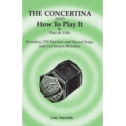 The Concertina and How To Play It -Paul de Ville