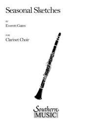 Seasonal Sketches - Clarinet Choir -Everett Gates