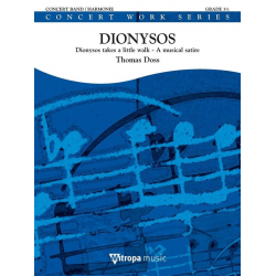 Dionysos takes a little walk - A musical satire -Thomas Doss