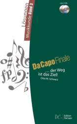 Da Capo Finale - Lösungen Musikunde Band 3 - ... der Weg ist das Ziel! -Otto M. Schwarz