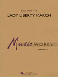 Lady Liberty March - Paul Murtha