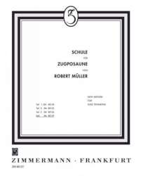 Schule für Posaune (Zugposaune) Band 1-3 kplt. -Robert Müller
