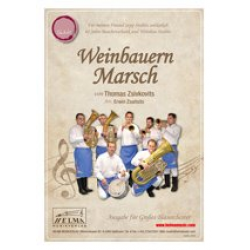 Weinbauern Marsch -Thomas Zsivkovits / Arr.Erwin Zsaitsits