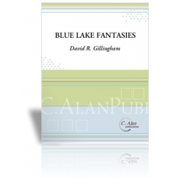 Blue Lake Fantasies for Solo Euphonium -David R. Gillingham