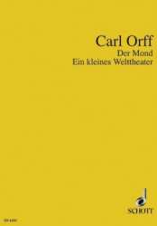Der Mond - Ein kleines Welttheater - Studienpartitur -Carl Orff