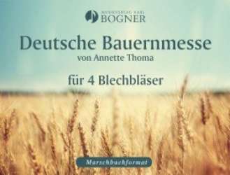 Deutsche Bauernmesse von Annette Thoma -Annette Thoma / Arr.Georg Obermüller