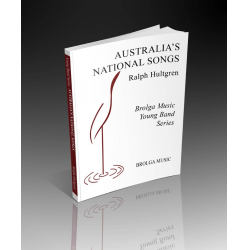 Australia's National Songs -Traditional / Arr.Ralph Hultgren
