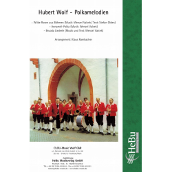 Hubert Wolf - Polkamelodien -Hubert Wolf / Arr.Klaus Rambacher