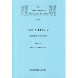 Lucy Long -Charles Godfrey / Arr.David Whitehouse