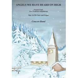 Angels We Have Heard on High -Traditional French / Arr.Fredrick Schjelderup