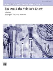 See Amid The Winters Snow -John Goss / Arr.Scott Watson
