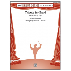 Tribute For Band -Daniel Butterfield / Arr.Michael Miller