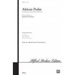 African Psalm : for 2-part chorus and piano -Patrick M. Liebergen