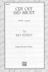 Cry Out And Shout  Ssattb Nysted -Knut Nystedt