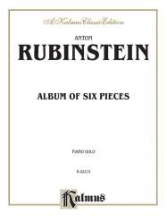 Album of 6 Pieces : for piano -Anton Rubinstein