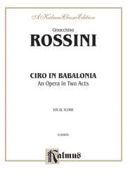 Ciro in Babilonia -Gioacchino Rossini