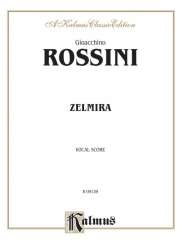 Zelmira -Gioacchino Rossini