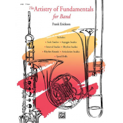 The Artistry of Fundamentals for Band - 10 Horn in F -Frank Erickson