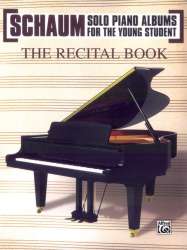 The Recital Book : for solo piano -John Wesley Schaum