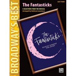 Broadway's Best: Fantasticks (piano) -Harvey Schmidt