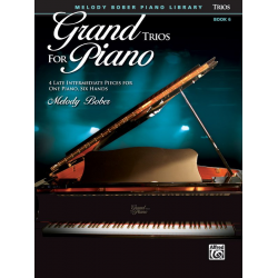 Grand Trios For Piano 6 -Melody Bober