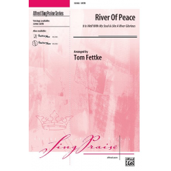 River Of Peace SATB - Tom Fettke