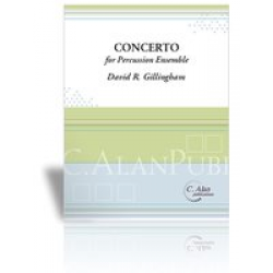 Concerto for Percussion Ensemble -David R. Gillingham