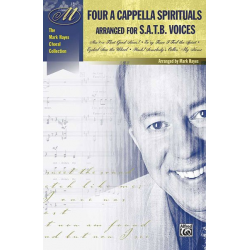 Four A Capella Spirituals SATB - Mark Hayes